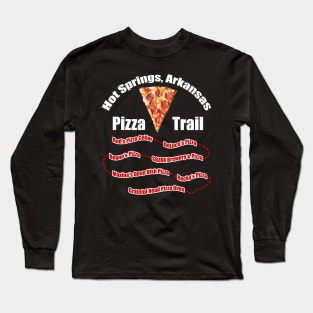 Hot Springs, Arkansas Pizza Trail Long Sleeve T-Shirt